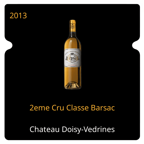 Doisy-Vedrines 2eme Cru Classe Barsac 2013