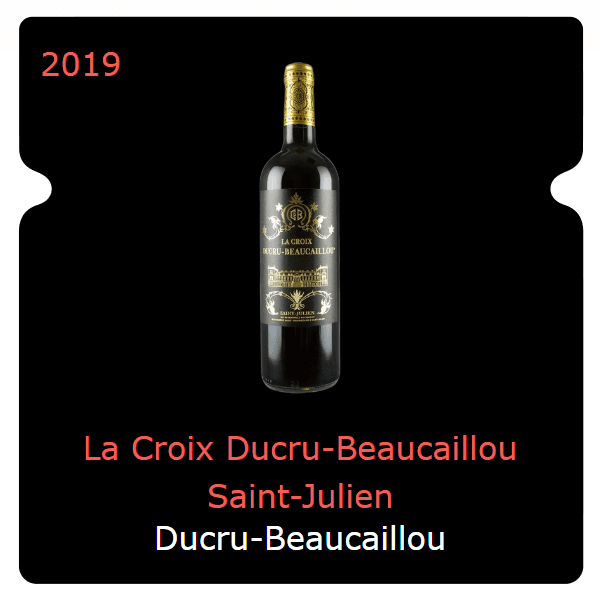 Ducru-Beaucaillou La Croix Ducru-Beaucaillou Saint-Julien 2019