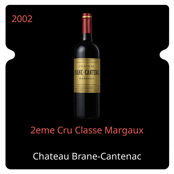 Brane-Cantenac 2eme Cru Classe Margaux 2002