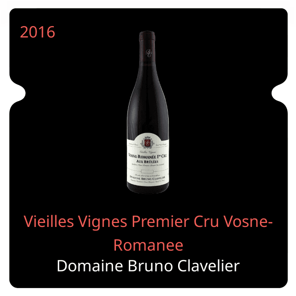 Bruno Clavelier Vieilles Vignes Premier Cru Vosne-Romanee 2016