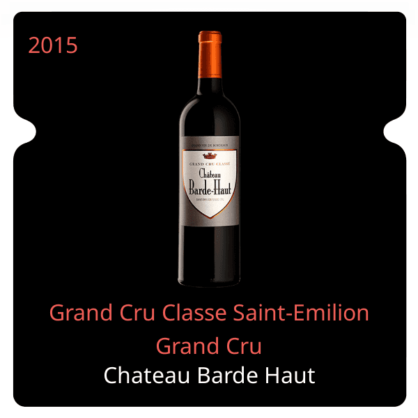 Barde Haut Grand Cru Classe Saint-Emilion Grand Cru 2015