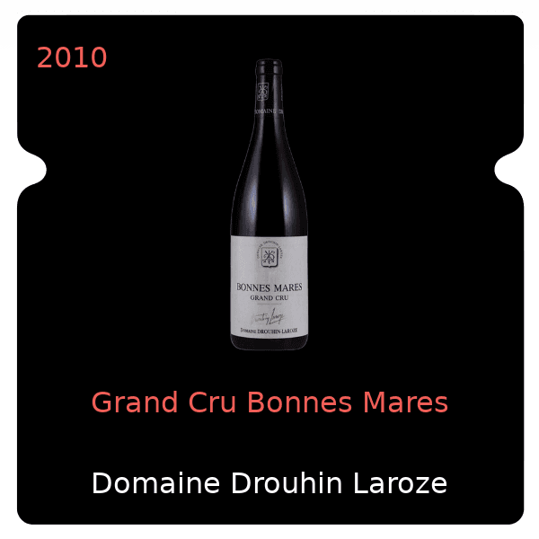 Drouhin Laroze Grand Cru Bonnes Mares 2010