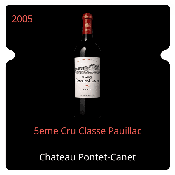 Pontet-Canet 5eme Cru Classe Pauillac 2005