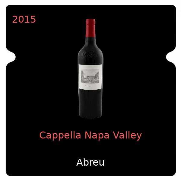 Abreu Cappella Napa Valley 2015