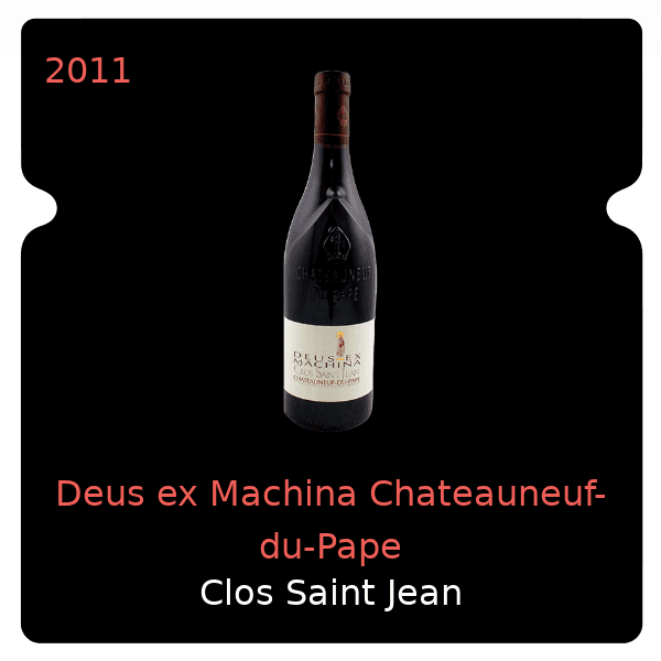 Saint Jean Deus ex Machina Chateauneuf-du-Pape 2011