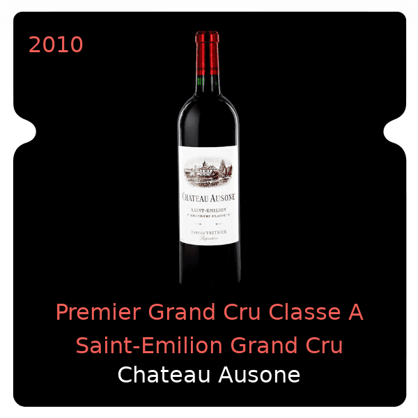 Ausone Premier Grand Cru Classe A Saint-Emilion Grand Cru 2010