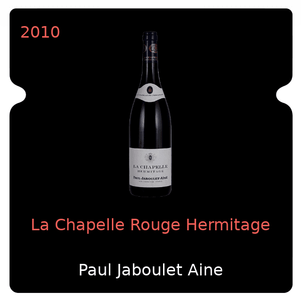 Paul Jaboulet Aine La Chapelle Rouge Hermitage 2010