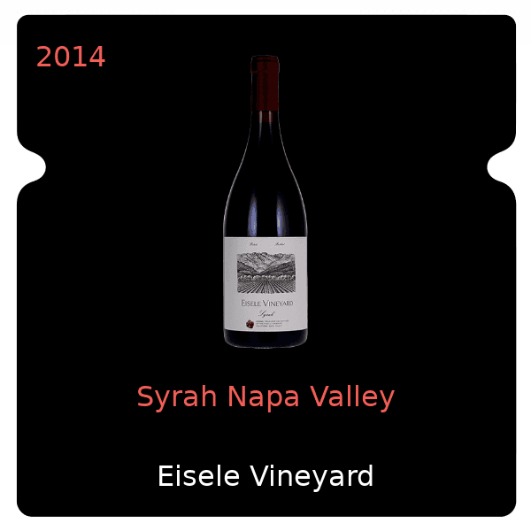 Eisele Vineyard Syrah Napa Valley 2014