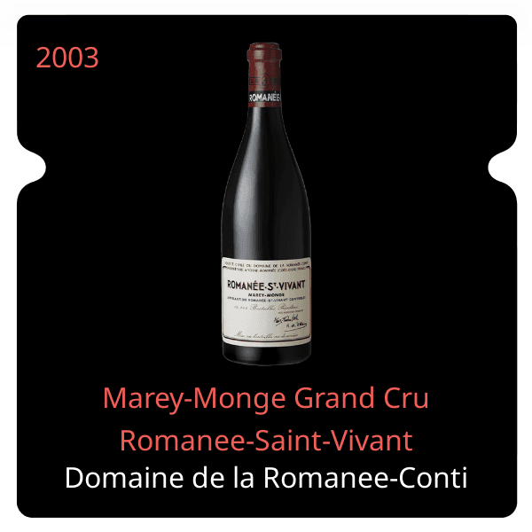 Romanee-Conti Marey-Monge Grand Cru Romanee-Saint-Vivant 2003