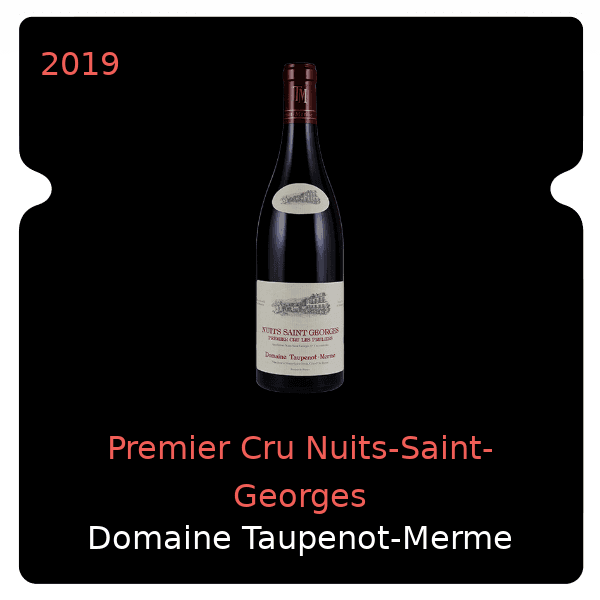 Taupenot Merme Premier Cru Nuits-Saint-Georges 2019