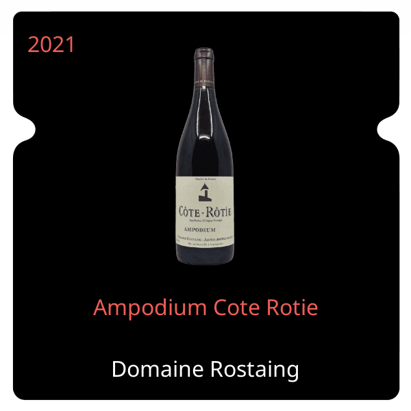 Rostaing Ampodium Cote Rotie 2021