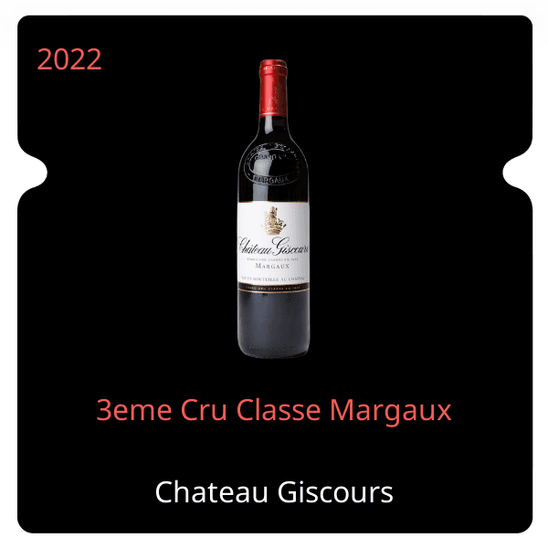 Giscours 3eme Cru Classe Margaux 2022
