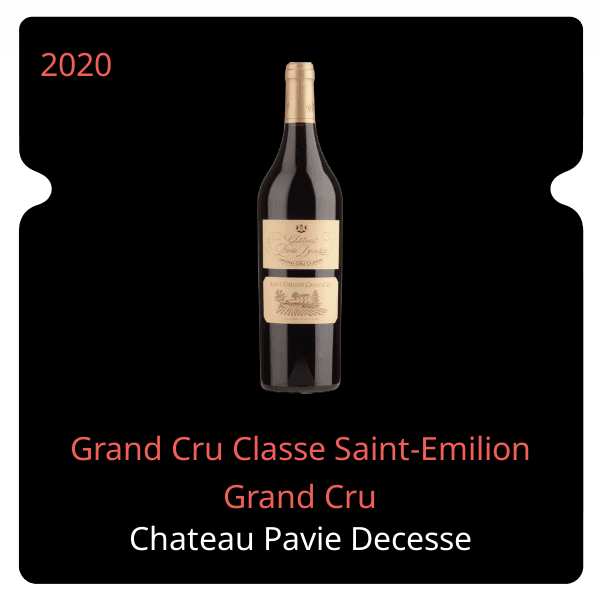 Pavie Decesse Grand Cru Classe Saint-Emilion Grand Cru 2020