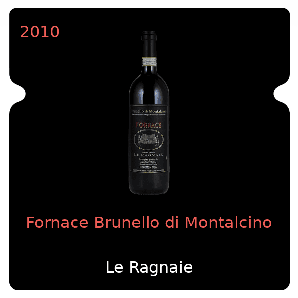 Ragnaie Fornace Brunello di Montalcino 2010