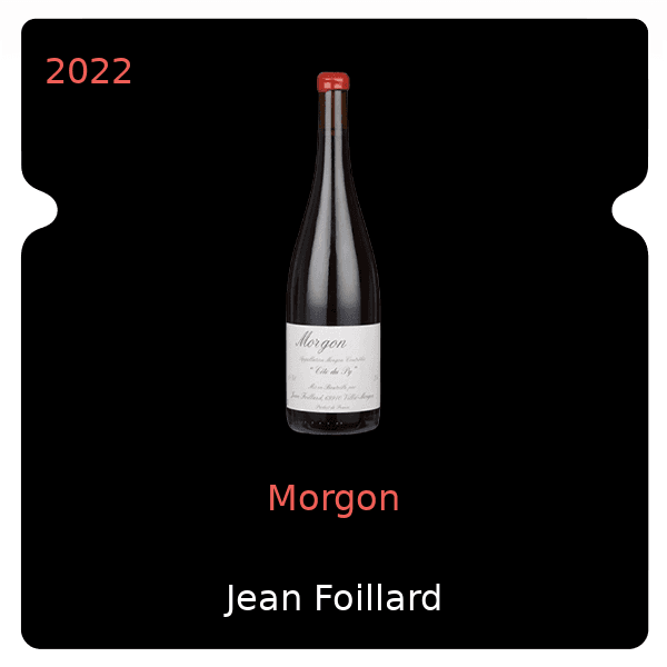 Jean Foillard Morgon 2022