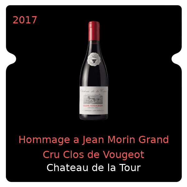 de la Tour Hommage a Jean Morin Grand Cru Clos de Vougeot 2017