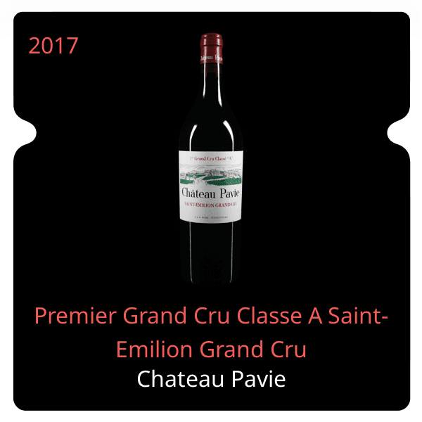 Pavie Premier Grand Cru Classe A Saint-Emilion Grand Cru 2017