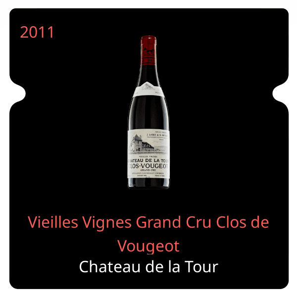de la Tour Vieilles Vignes Grand Cru Clos de Vougeot 2011