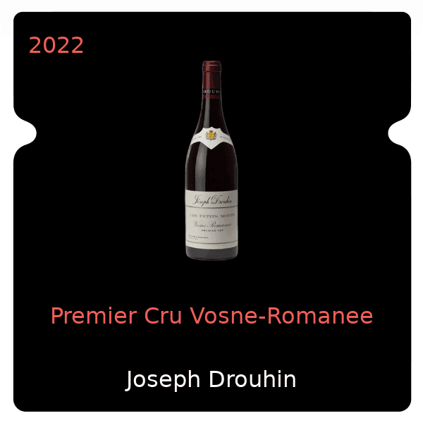 Joseph Drouhin Premier Cru Vosne-Romanee 2022