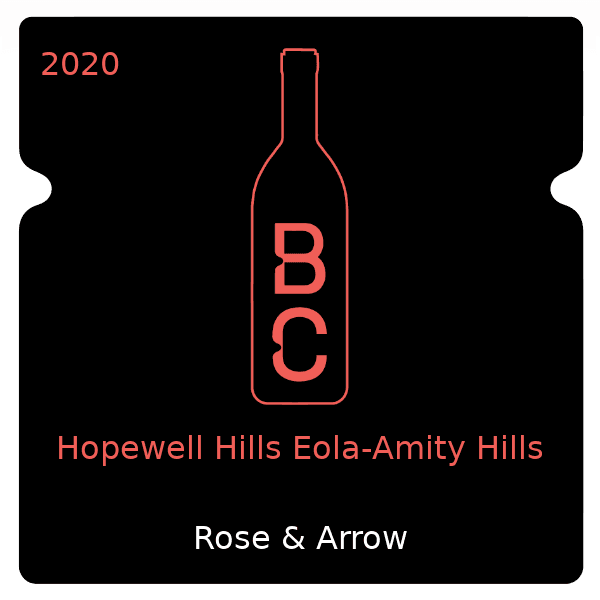 Rose & Arrow Hopewell Hills Eola-Amity Hills 2020