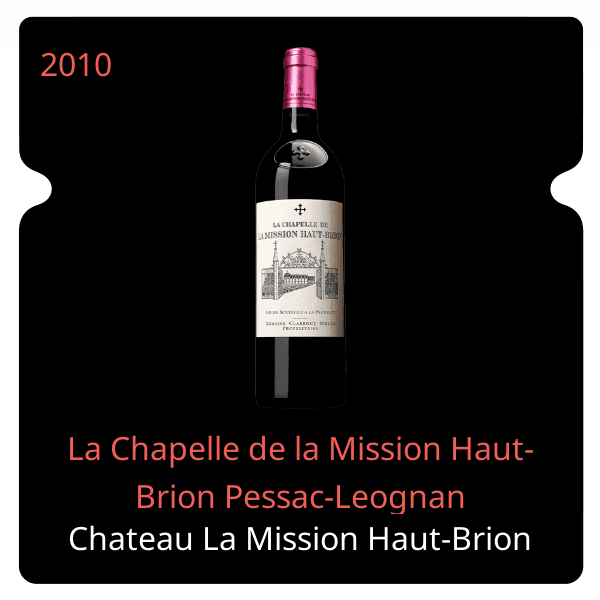 Mission Haut-Brion La Chapelle de la Mission Haut-Brion Pessac-Leognan 2010