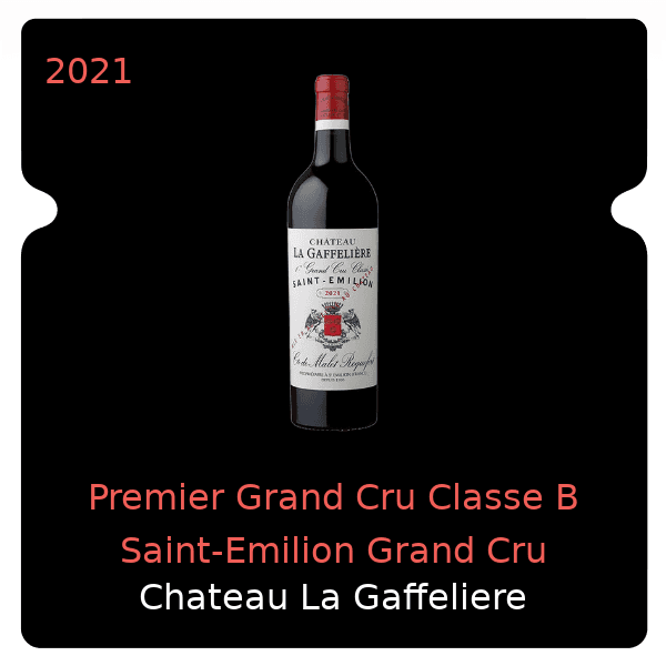 Gaffeliere Premier Grand Cru Classe B Saint-Emilion Grand Cru 2021