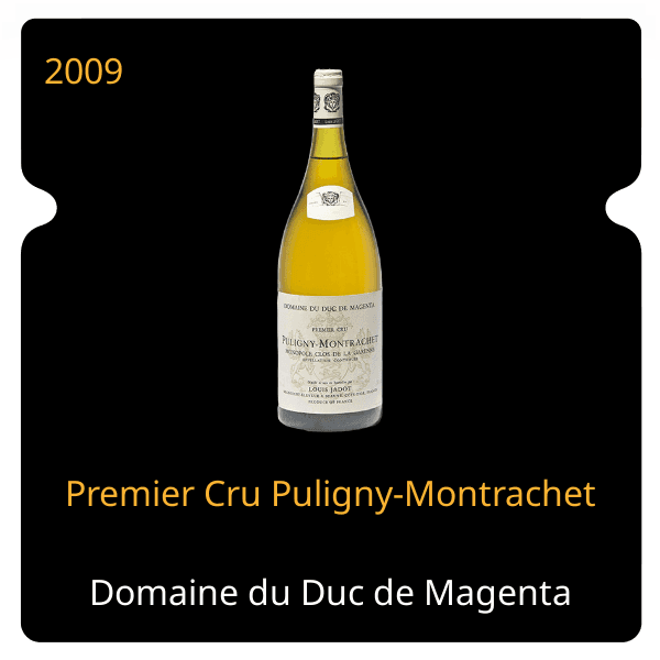 Duc de Magenta (Louis Jadot) Premier Cru Puligny-Montrachet 2009
