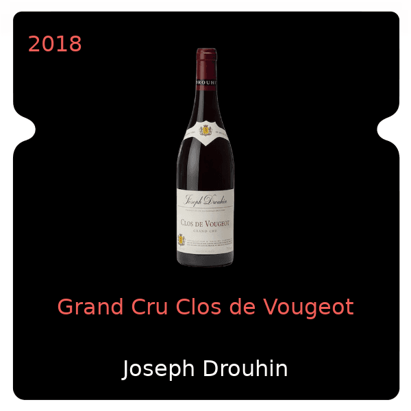 Joseph Drouhin Grand Cru Clos de Vougeot 2018