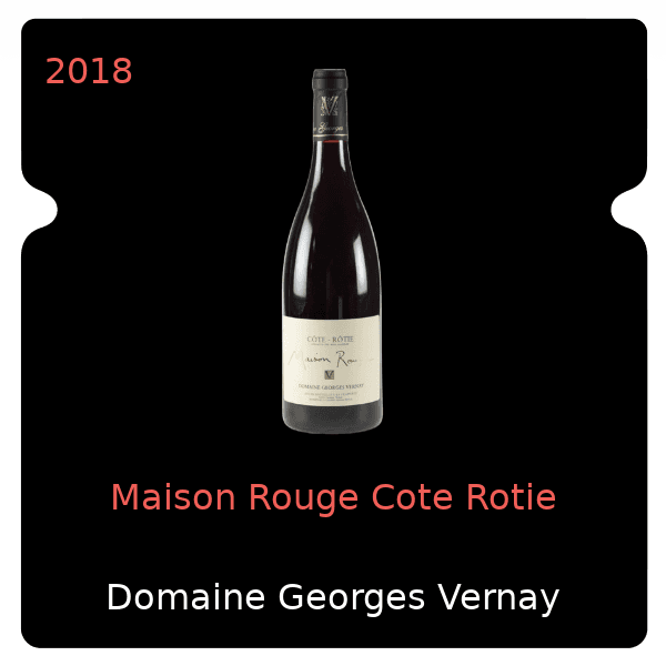 Georges Vernay Maison Rouge Cote Rotie 2018
