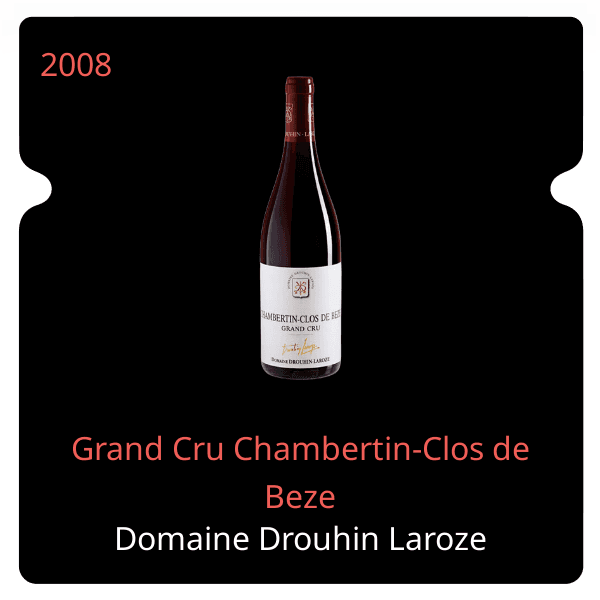 Drouhin Laroze Grand Cru Chambertin-Clos de Beze 2008