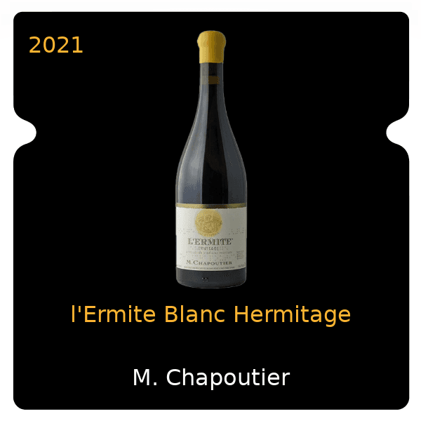 M. Chapoutier l'Ermite Blanc Hermitage 2021
