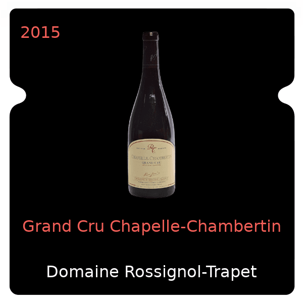Rossignol-Trapet Grand Cru Chapelle-Chambertin 2015