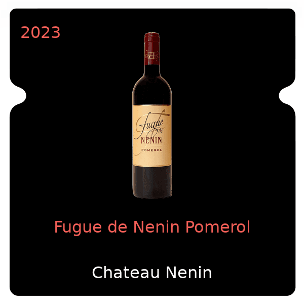 Nenin Fugue de Nenin Pomerol 2023
