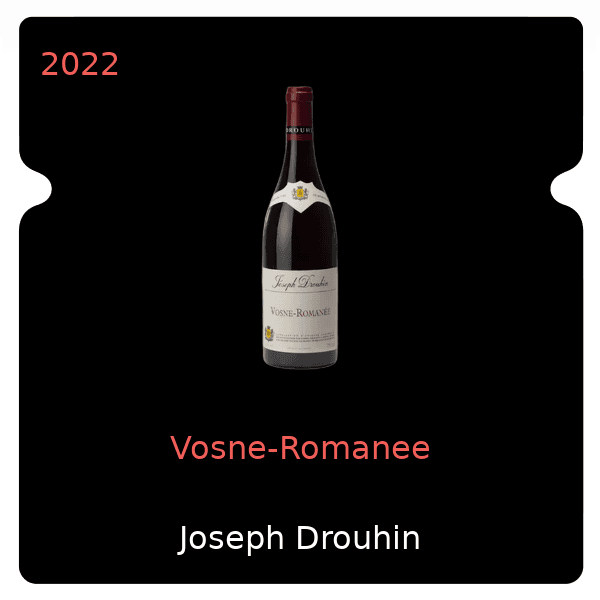 Joseph Drouhin Vosne-Romanee 2022