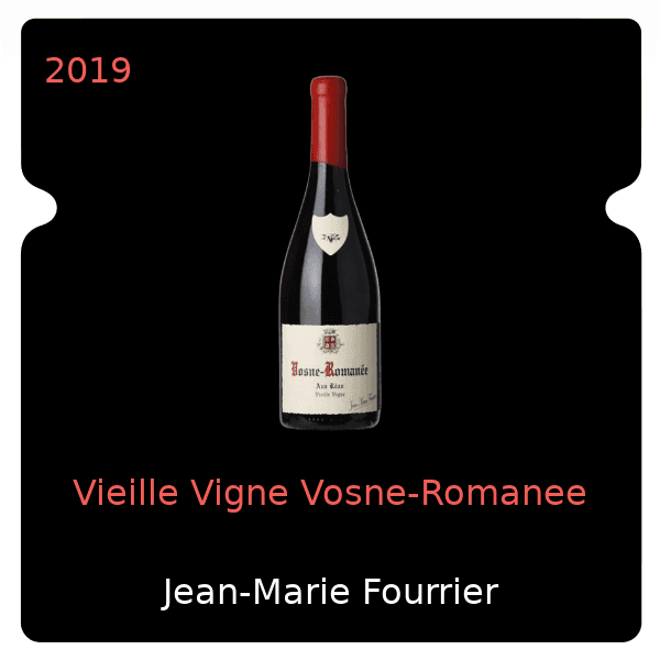 Jean-Marie Fourrier Vieille Vigne Vosne-Romanee 2019
