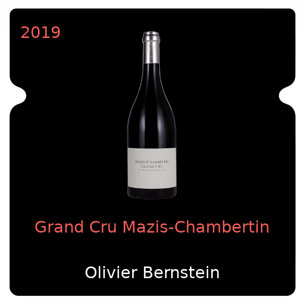 Olivier Bernstein Grand Cru Mazis-Chambertin 2019