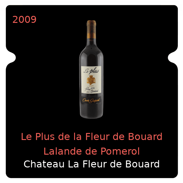 Fleur de Bouard Le Plus de la Fleur de Bouard Lalande de Pomerol 2009
