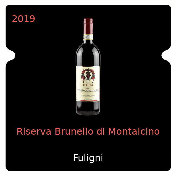 Fuligni Riserva Brunello di Montalcino 2019