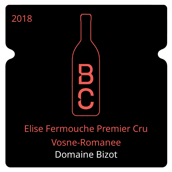 Bizot Elise Fermouche Premier Cru Vosne-Romanee 2018