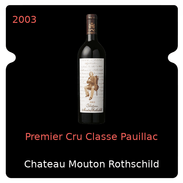 Mouton Rothschild Premier Cru Classe Pauillac 2003