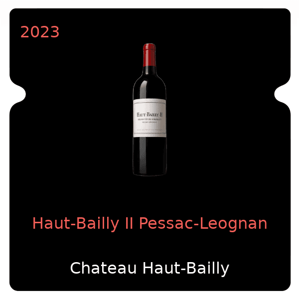 Haut-Bailly Haut-Bailly II Pessac-Leognan 2023