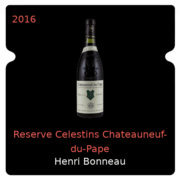 Henri Bonneau Reserve Celestins Chateauneuf-du-Pape 2016