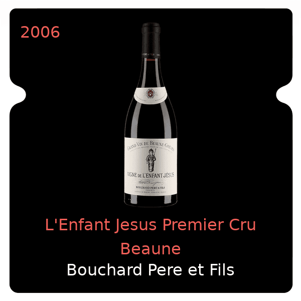 Bouchard Pere et Fils L'Enfant Jesus Premier Cru Beaune 2006
