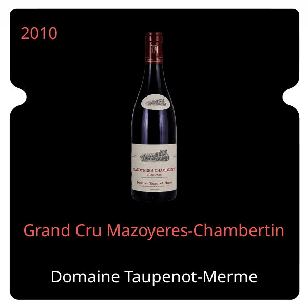 Taupenot Merme Grand Cru Mazoyeres-Chambertin 2010