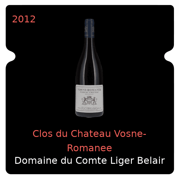 Comte Liger Belair Clos du Chateau Vosne-Romanee 2012