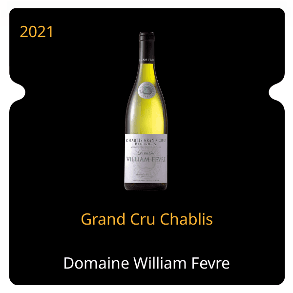 William Fevre Grand Cru Chablis 2021