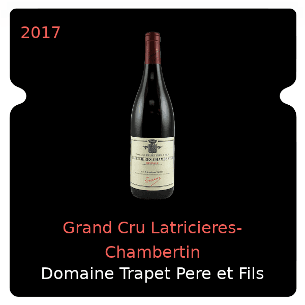 Trapet Pere et Fils Grand Cru Latricieres-Chambertin 2017