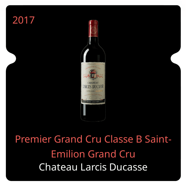 Larcis Ducasse Premier Grand Cru Classe B Saint-Emilion Grand Cru 2017