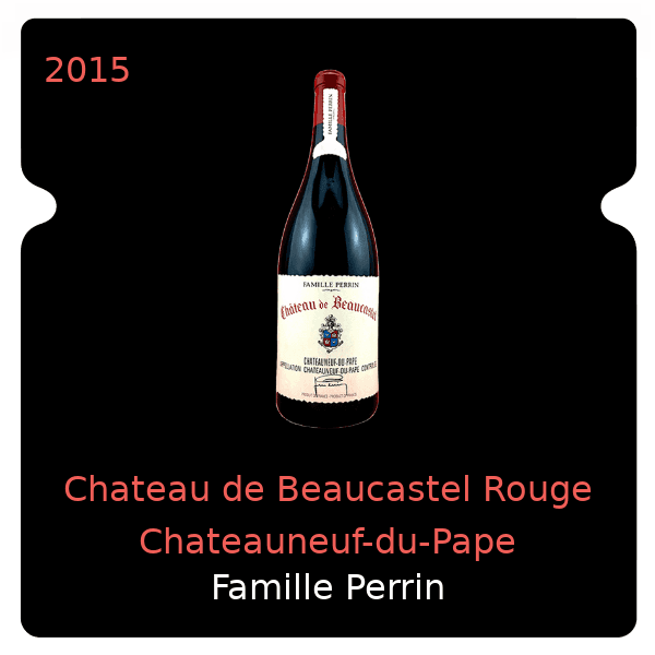 Famille Perrin Chateau de Beaucastel Rouge Chateauneuf-du-Pape 2015