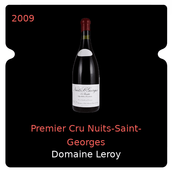 Leroy Premier Cru Nuits-Saint-Georges 2009